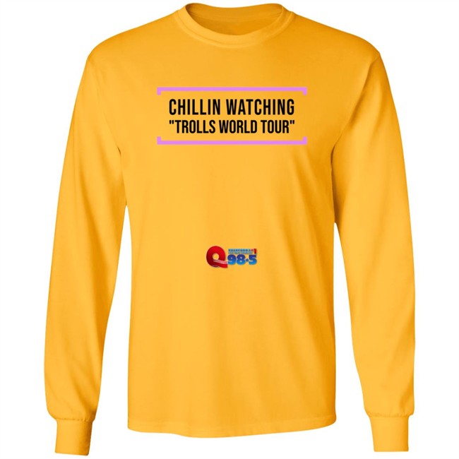 Chillin Watching Trolls World Tour Tee Shirt Chillin Watching Trolls World Tour Tee Shirt