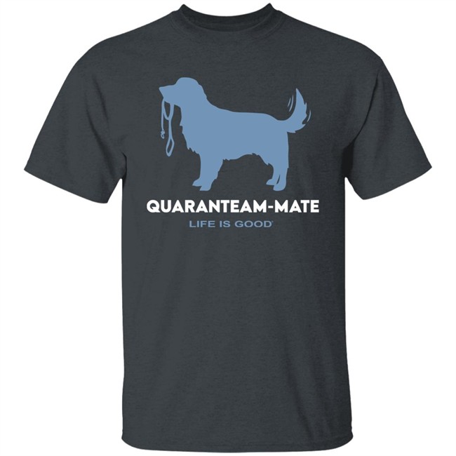 QUARANTEAM-MATE CRUSHER Life Is Good Shirt Life Is Good Black T Shirts QUARANTEAM-MATE CRUSHER Life Is Good Shirt Life Is Good Black T Shirts