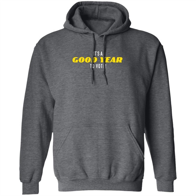 It's A Good Year To Vote T Shirt It's A Good Year To Vote T Shirt