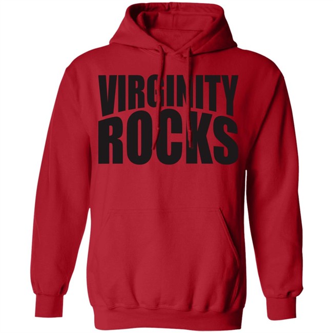 Virginity Rocks Hoodie T Shirt Virginity Rocks Hoodie T Shirt