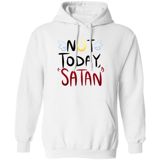 Not Today Satan Shirt Not Today Satan Cute Shirt Not Today Satan Shirt Not Today Satan Cute Shirt