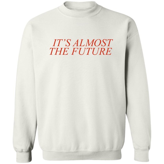 Lonely Ghost Merch Lonely Ghost Future Crewneck Lonely Ghost T Shirts Future Crewneck It's Almost The Future Shirt Lonely Ghost Merch Lonely Ghost Future Crewneck Lonely Ghost T Shirts Future Crewneck It's Almost The Future Shirt