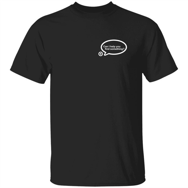 Target Employee Shirts Target Employee Crew Red T-Shirt Can I Help You Find Something T Shirt Target Employee T Shirts Target Employee Shirts Target Employee Crew Red T-Shirt Can I Help You Find Something T Shirt Target Employee T Shirts