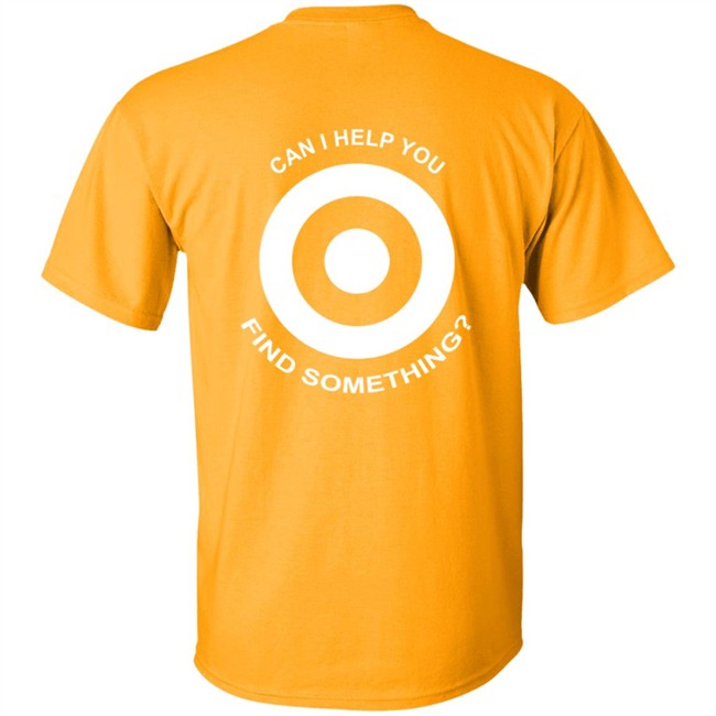 Target Employee Shirts Target Employee Crew Red T-Shirt Can I Help You Find Something T Shirt Target Employee T Shirts Target Employee Shirts Target Employee Crew Red T-Shirt Can I Help You Find Something T Shirt Target Employee T Shirts