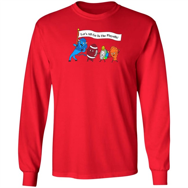 26Shirts Buffalo Store Let's All Go To The Playoffs Shirt 26Shirts Buffalo Store Let's All Go To The Playoffs Shirt