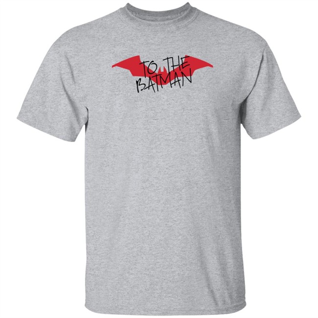 The Batman To The Batman Spray Paint T Shirt The Batman To The Batman Spray Paint T Shirt
