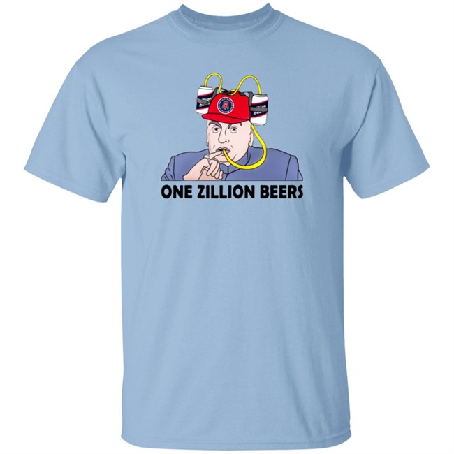 Limited Edition Dana Beers One Zillion Beers Shirt Limited Edition Dana Beers One Zillion Beers Shirt
