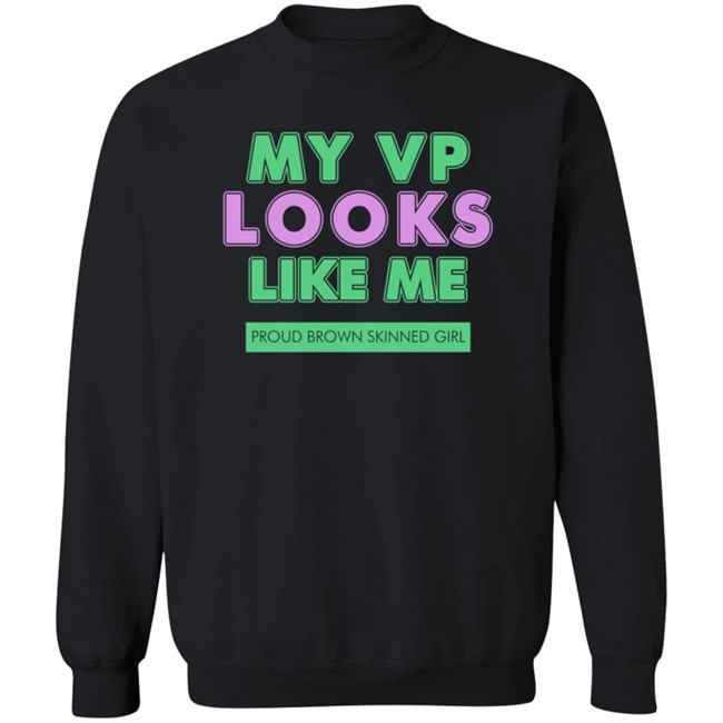 Corey Collington My Vp Looks Like Me Proud Brown Skinned Girl Shirt Corey Collington My Vp Looks Like Me Proud Brown Skinned Girl Shirt