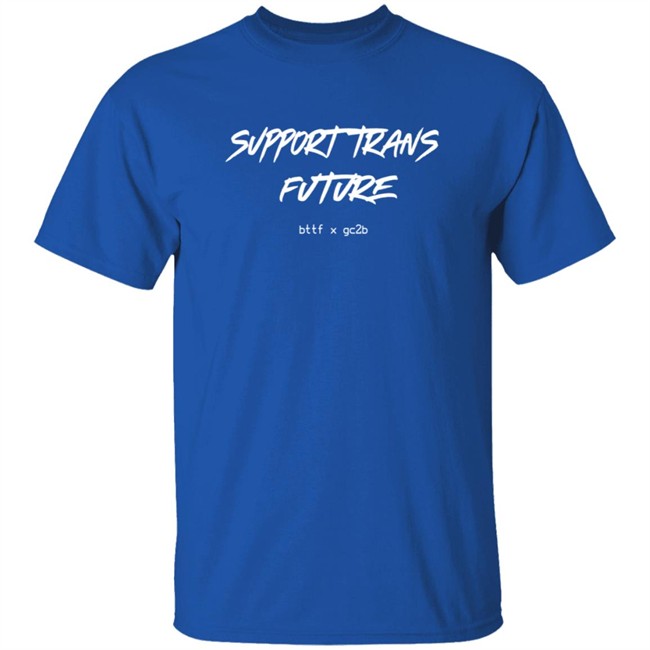 Limited Edition Gc2b Merch Support Trans Futures Simple T Shirt Limited Edition Gc2b Merch Support Trans Futures Simple T Shirt