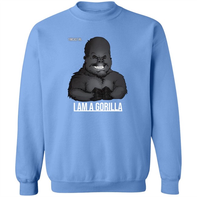 Limited Edition TimCast Irl I Am A Gorilla Shirt Limited Edition TimCast Irl I Am A Gorilla Shirt