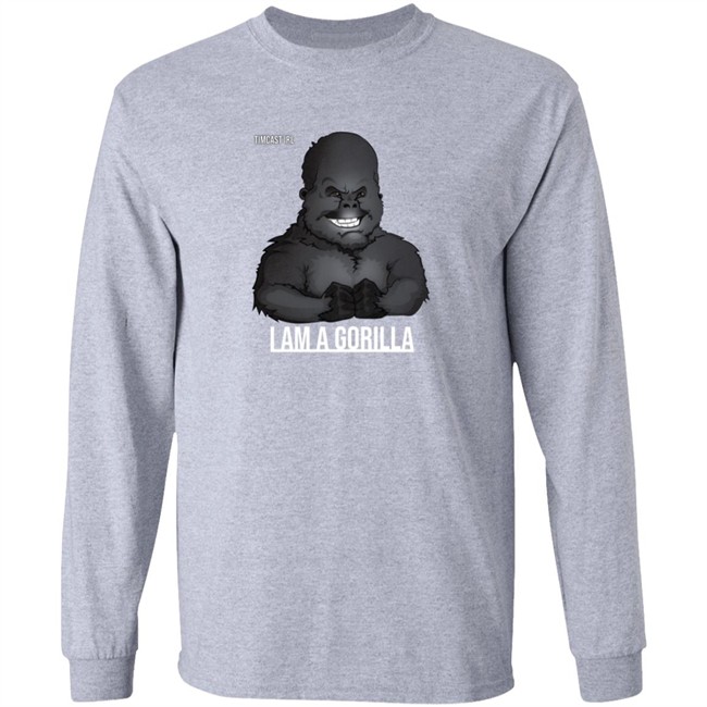 Limited Edition TimCast Irl I Am A Gorilla Shirt Limited Edition TimCast Irl I Am A Gorilla Shirt