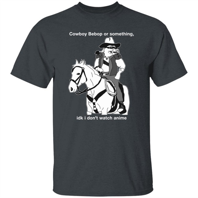 Cowboy Bebop The Anime T Shirt Cowboy Bebop The Anime T Shirt