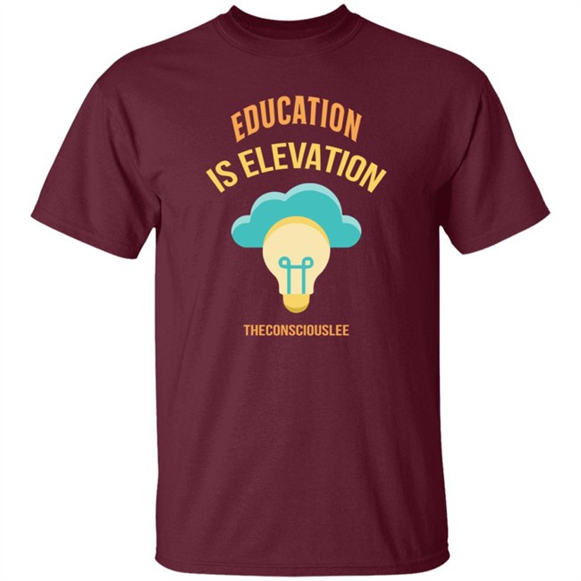 Limited Edition George Lee Jr Education Is Elevation Shirt Limited Edition George Lee Jr Education Is Elevation Shirt