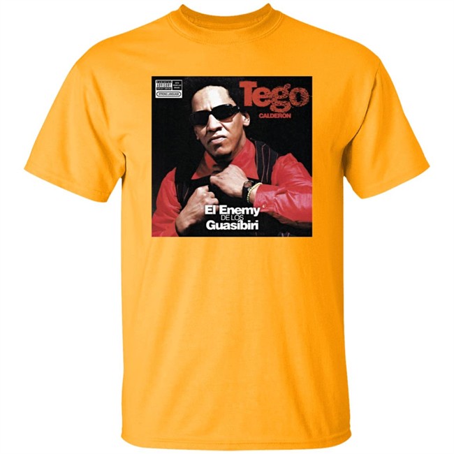 Limited Edition Tego Calderon El Enemy De Los Guasibiri Shirt Limited Edition Tego Calderon El Enemy De Los Guasibiri Shirt