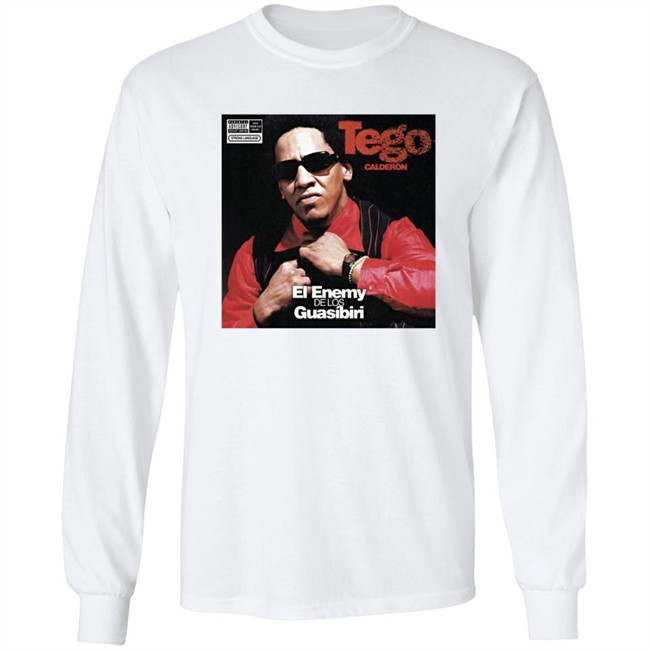 Limited Edition Tego Calderon El Enemy De Los Guasibiri Shirt Limited Edition Tego Calderon El Enemy De Los Guasibiri Shirt