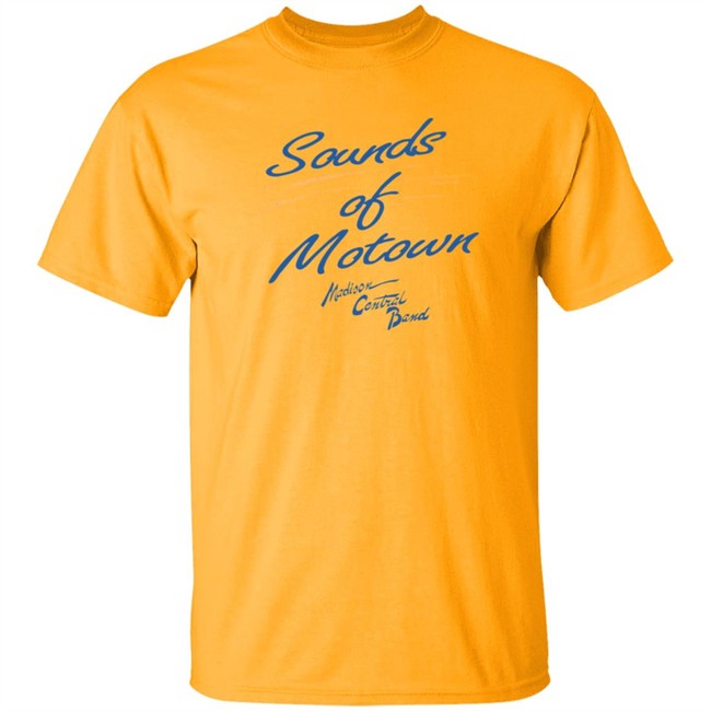 Limited Edition Sounds Of Motown Madison Central Band T Shirt Limited Edition Sounds Of Motown Madison Central Band T Shirt