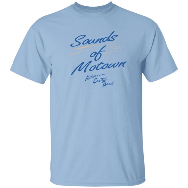 Limited Edition Sounds Of Motown Madison Central Band T Shirt Limited Edition Sounds Of Motown Madison Central Band T Shirt