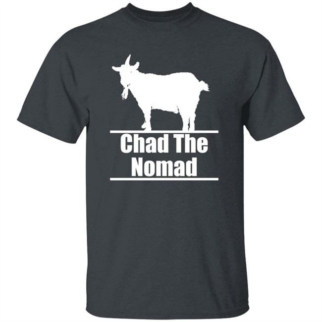 Kendall Gray Merch Chad The Nomad Shirt Kendall Gray Merch Chad The Nomad Shirt