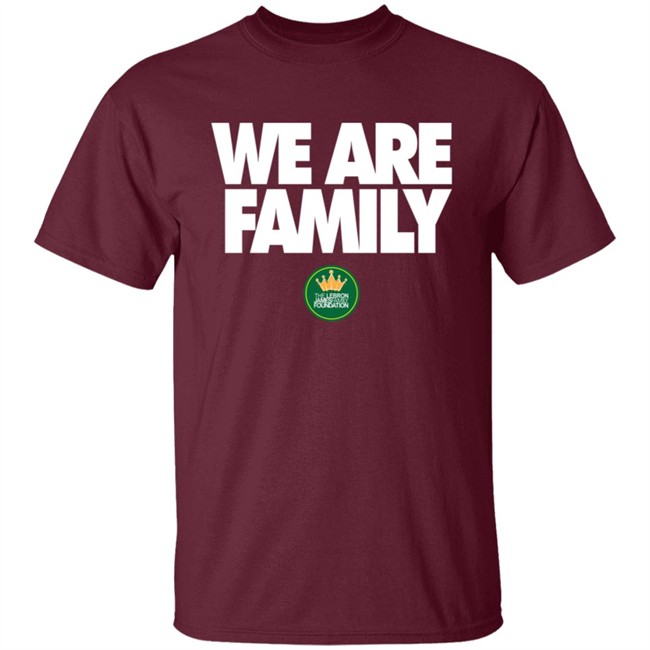 We Are Family Shirt We Are Family Shirt