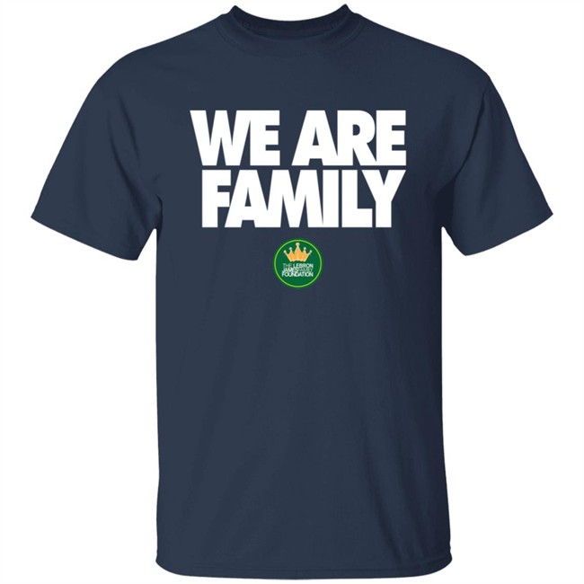 We Are Family Shirt We Are Family Shirt