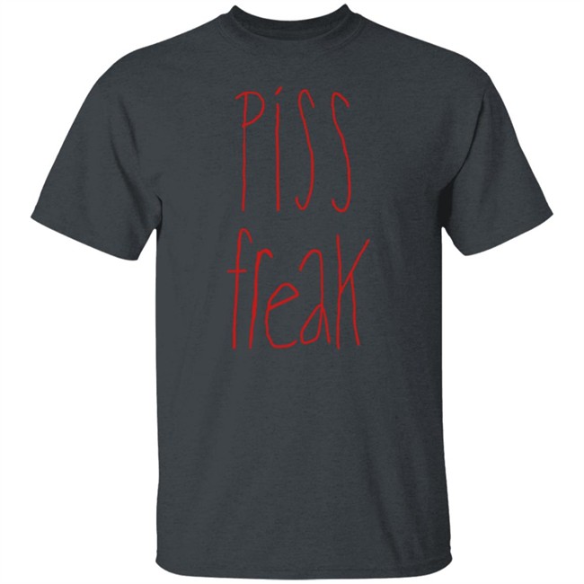 Piss Freak Sweatshirt Piss Freak Sweatshirt