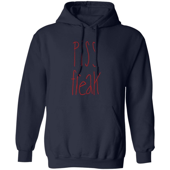 Piss Freak Sweatshirt Piss Freak Sweatshirt