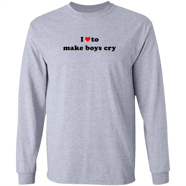 I Love To Make Boys Cry New Shirt I Love To Make Boys Cry New Shirt
