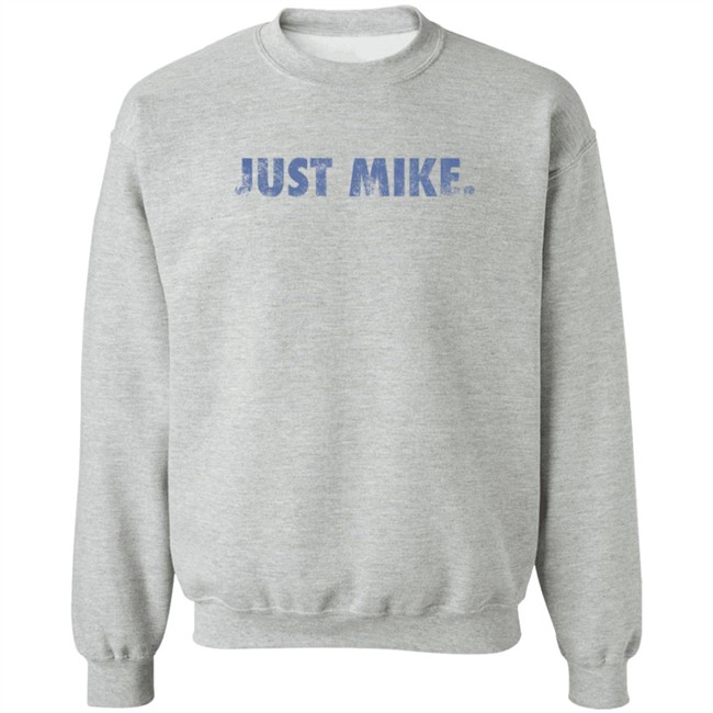 Limited Edition Mike Stud Just Mike Sweatshirt Limited Edition Mike Stud Just Mike Sweatshirt