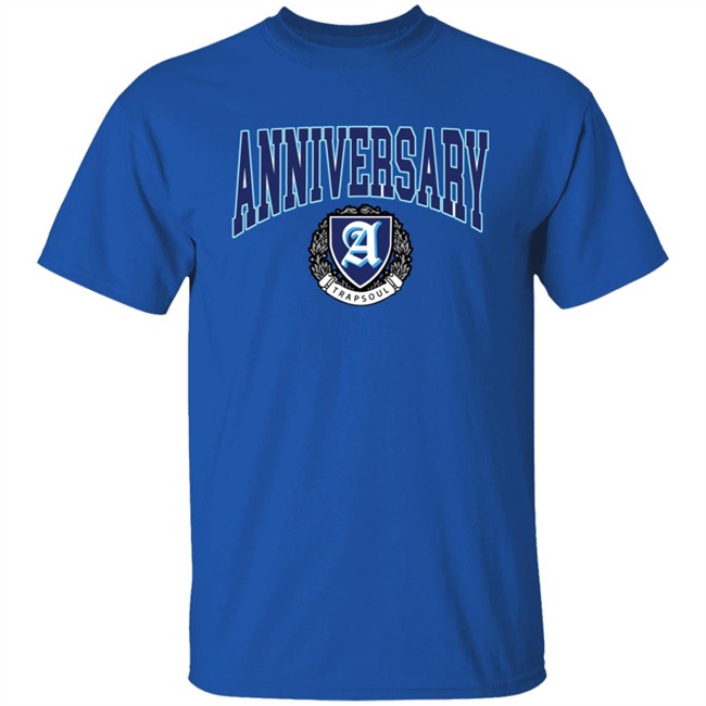 Limited Edition Trapsoul Deluxe Anniversary Shirt Limited Edition Trapsoul Deluxe Anniversary Shirt