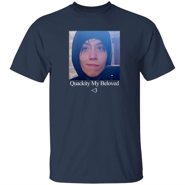 Limited Edition Quackity My Beloved Shirt Limited Edition Quackity My Beloved Shirt