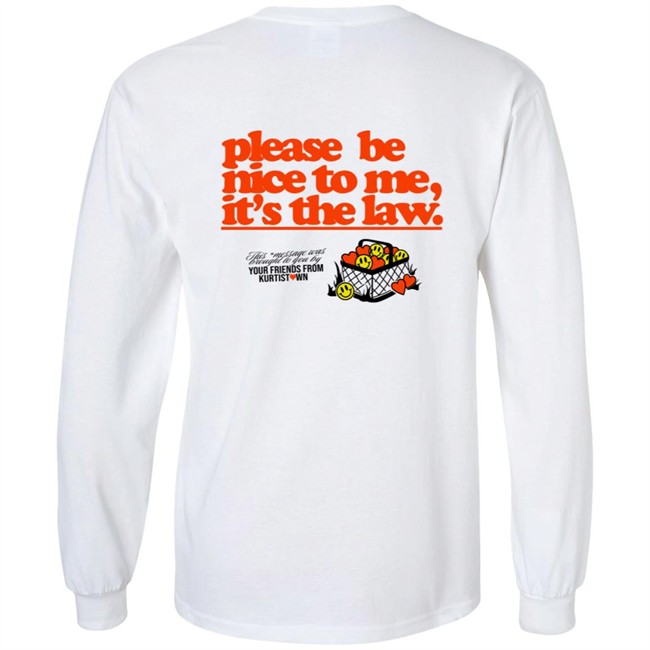 Please Be Nice To Me SweatShirt Please Be Nice To Me SweatShirt