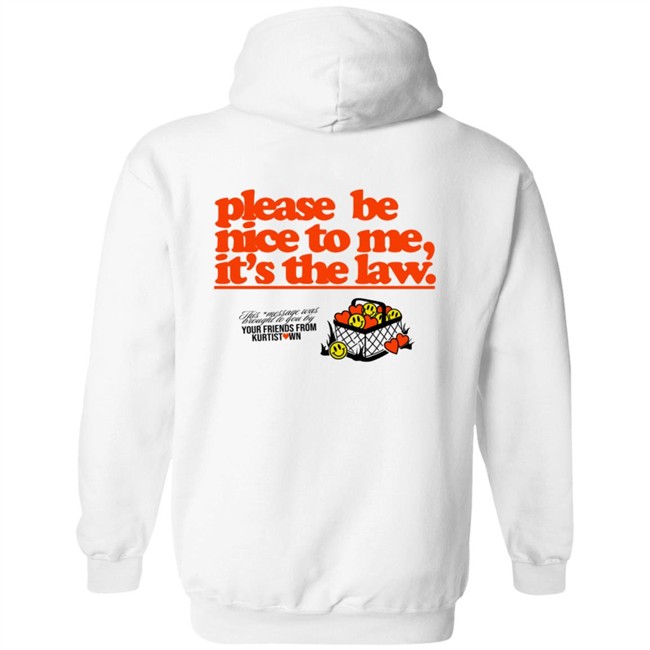 Please Be Nice To Me SweatShirt Please Be Nice To Me SweatShirt