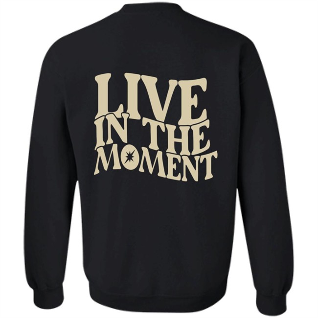 Limited Edition Dispo Live In The Moment Shirt Limited Edition Dispo Live In The Moment Shirt