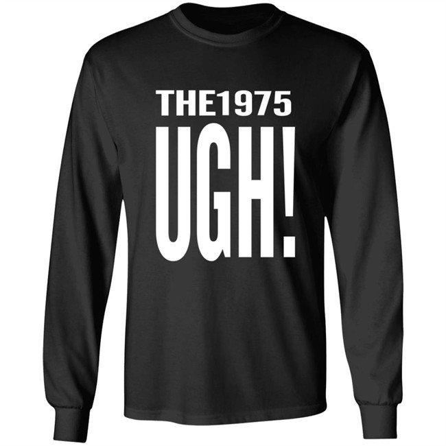 The 1975 Merch Ugh Tee Shirt The 1975 Merch Ugh Tee Shirt