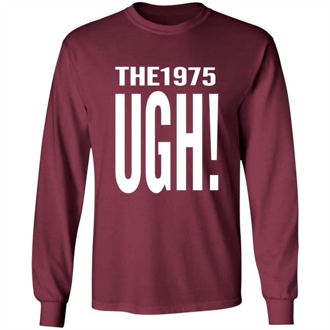 The 1975 Merch Ugh Tee Shirt The 1975 Merch Ugh Tee Shirt