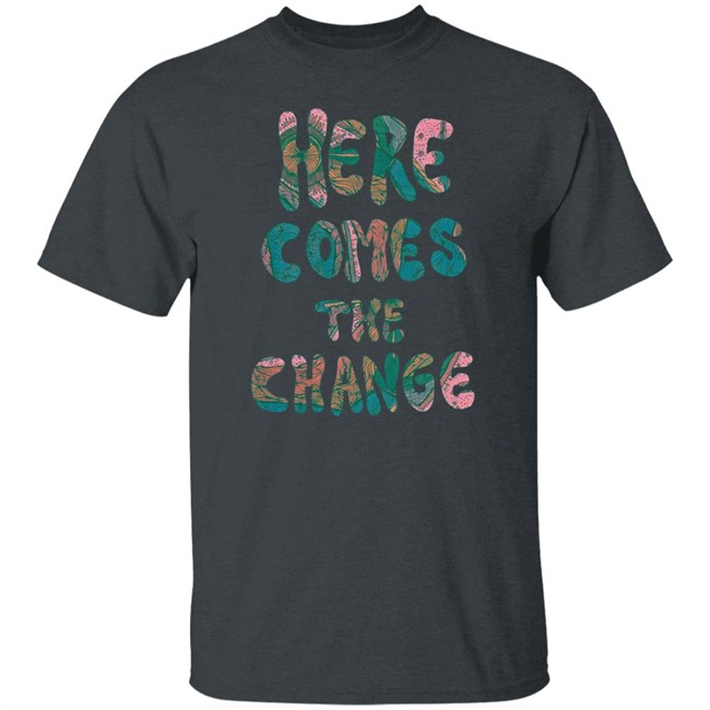 Kesha Store Here Comes The Change Tee Shirt Kesha Store Here Comes The Change Tee Shirt