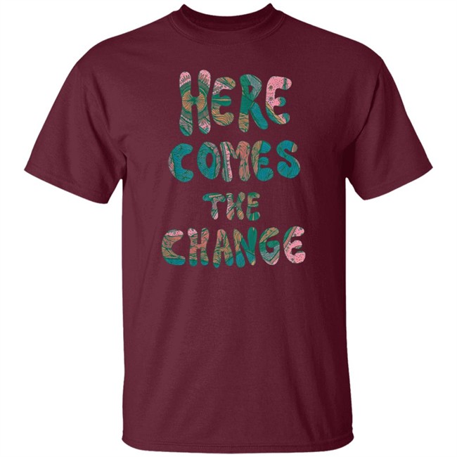 Kesha Store Here Comes The Change Tee Shirt Kesha Store Here Comes The Change Tee Shirt