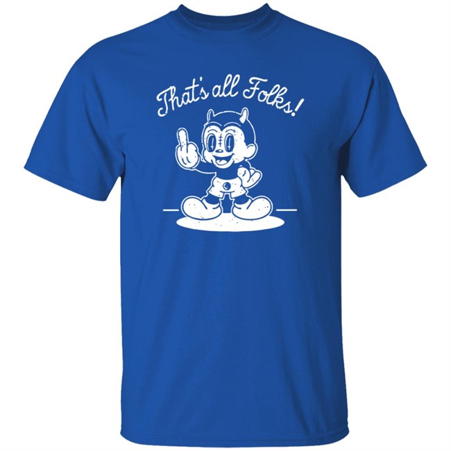 Ink Poisoning Merch Thats All Folks Ink Poisoning Shirt Ink Poisoning Merch Thats All Folks Ink Poisoning Shirt