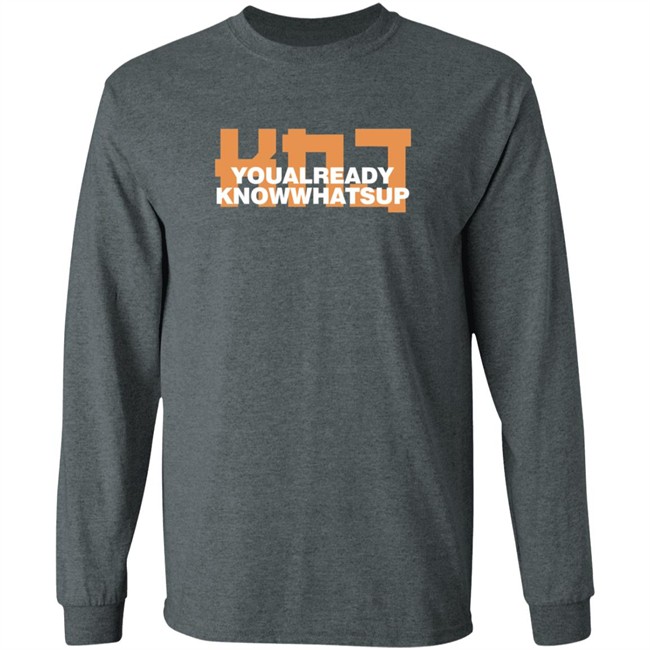 Limited Edition KNJ You Already Know Whats Up Hoodie Limited Edition KNJ You Already Know Whats Up Hoodie
