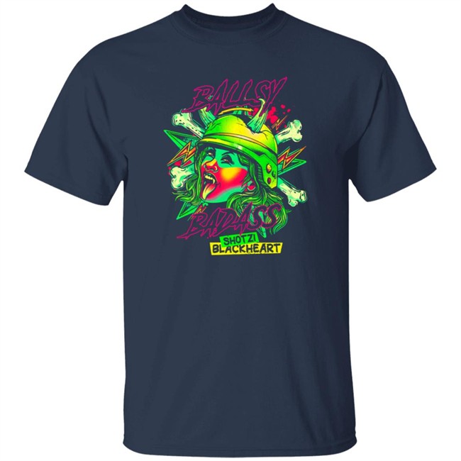 Shotzi Blackheart Ballsy Badass T Shirt Shotzi Blackheart Ballsy Badass T Shirt