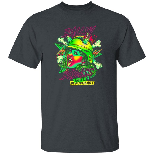 Shotzi Blackheart Ballsy Badass T Shirt Shotzi Blackheart Ballsy Badass T Shirt
