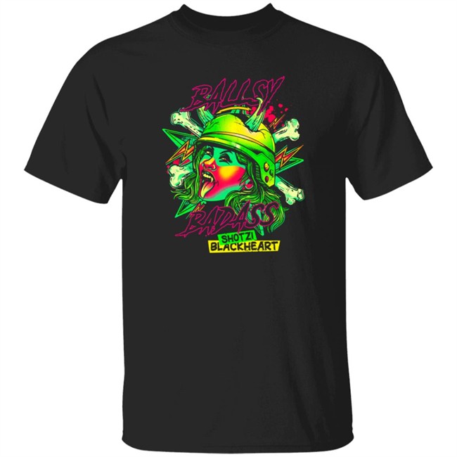 Shotzi Blackheart Ballsy Badass T Shirt