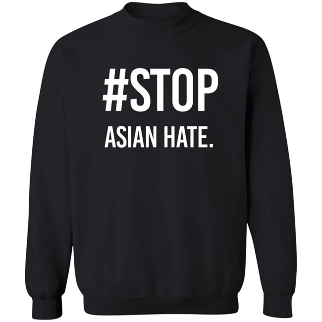 Stop Asian Hate Shirt Stop Asian Hate Shirt