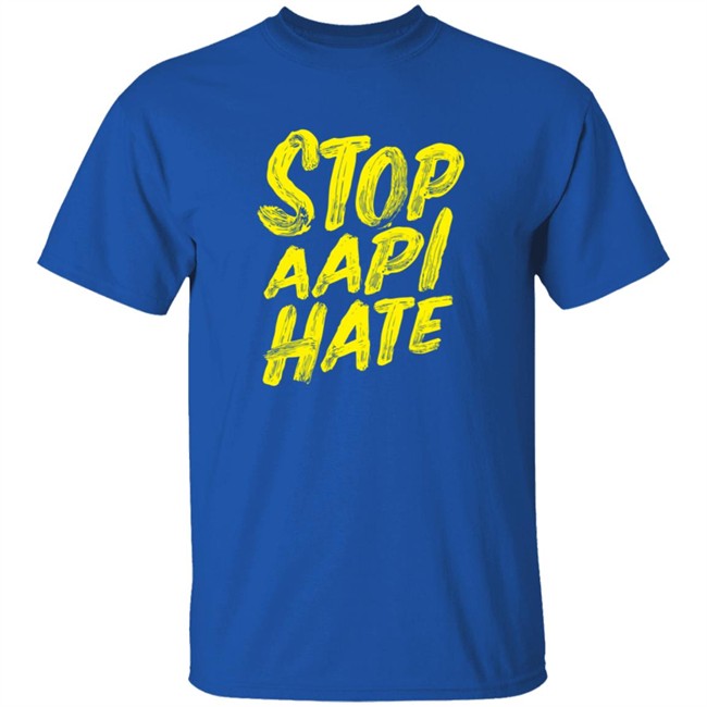 Stop Aapi Hate Shirt Stop Aapi Hate Shirt