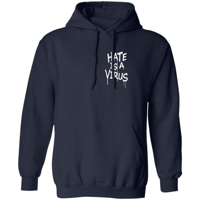 We Are Uprisers Merch #Weareuprisers Hate Is A Virus Shirt We Are Uprisers Merch #Weareuprisers Hate Is A Virus Shirt