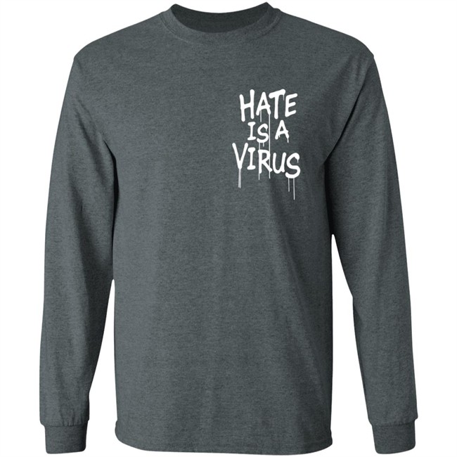 We Are Uprisers Merch #Weareuprisers Hate Is A Virus Shirt We Are Uprisers Merch #Weareuprisers Hate Is A Virus Shirt