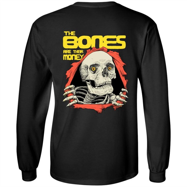 Dave Kloc The Bones Are Their Money Shirt Dave Kloc The Bones Are Their Money Shirt