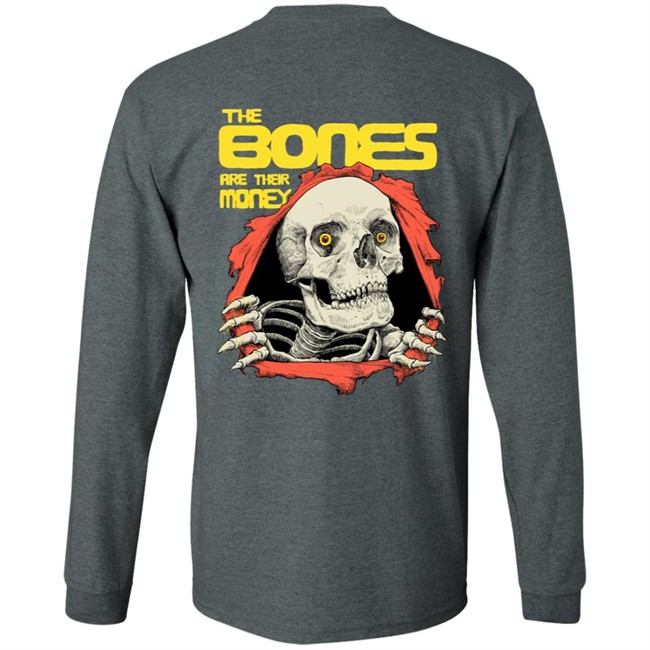 Dave Kloc The Bones Are Their Money Shirt Dave Kloc The Bones Are Their Money Shirt