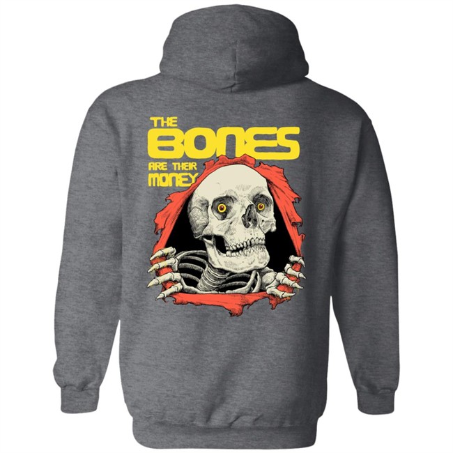 Dave Kloc The Bones Are Their Money Shirt Dave Kloc The Bones Are Their Money Shirt