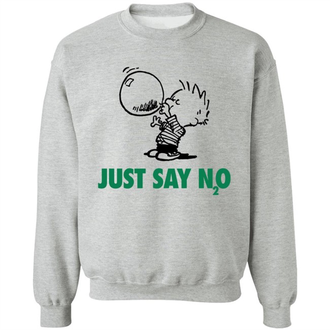 Limited Edition Just Say N2O Shirt Limited Edition Just Say N2O Shirt